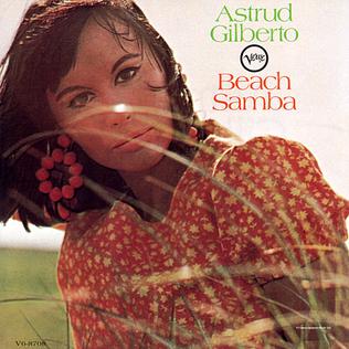 <i>Beach Samba</i> 1967 studio album by Astrud Gilberto