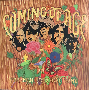 <i>Coming of Age</i> (Five Man Electrical Band album) 1971 studio album by Five Man Electrical Band