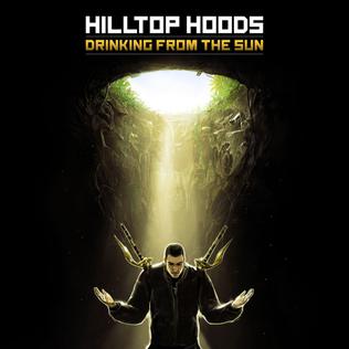 <i>Drinking from the Sun</i> 2012 studio album by Hilltop Hoods