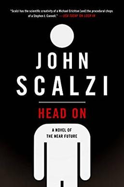 <i>Head On</i> (novel) 2018 novel by John Scalzi