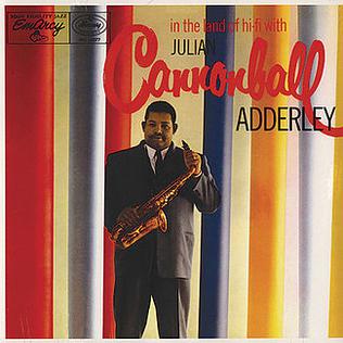 File:In the Land of Hi-Fi with Julian Cannonball Adderley.jpg