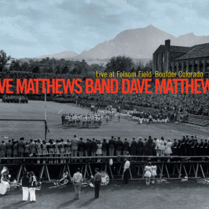 <i>Live at Folsom Field, Boulder, Colorado</i> 2002 live album by Dave Matthews Band