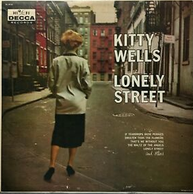 <i>Lonely Street</i> (Kitty Wells album) 1958 studio album by Kitty Wells