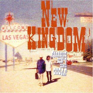 <i>Paradise Dont Come Cheap</i> 1996 studio album by New Kingdom