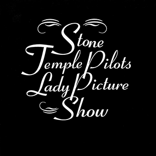Lady Picture Show 1996 single by Stone Temple Pilots