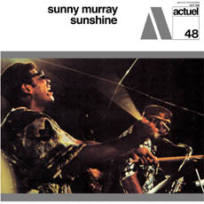 <i>Sunshine</i> (Sunny Murray album) 1969 studio album by Sunny Murray