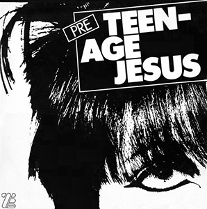 <i>Pre Teenage Jesus and the Jerks</i> 1979 EP by Teenage Jesus and the Jerks