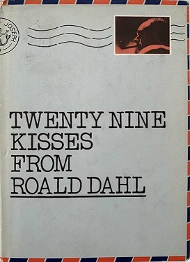 <i>Twenty-Nine Kisses from Roald Dahl</i>