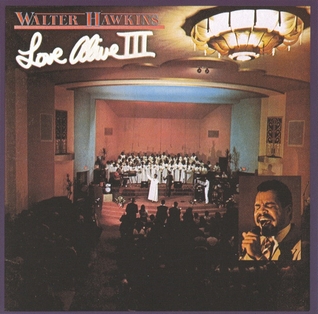 <i>Love Alive III</i> 1984 studio album by Walter Hawkins