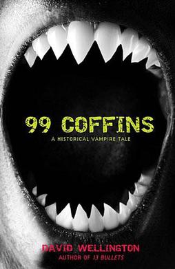 <i>99 Coffins</i> 2007 novel by David Wellington