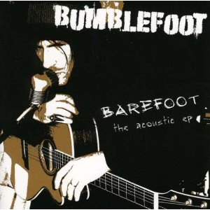 <i>Barefoot – The Acoustic EP</i> 2008 EP by Bumblefoot