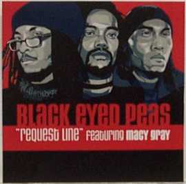 Request + Line 2001 single by The Black Eyed Peas and Macy Gray