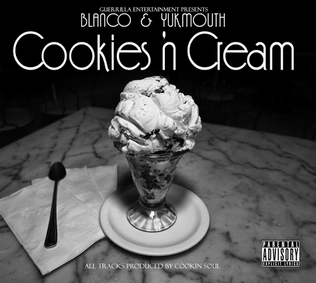 <i>Cookies n Cream</i> (album) 2012 studio album by Blanco & Yukmouth