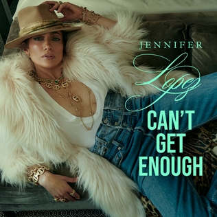 <span class="mw-page-title-main">Can't Get Enough (Jennifer Lopez song)</span> 2024 single by Jennifer Lopez