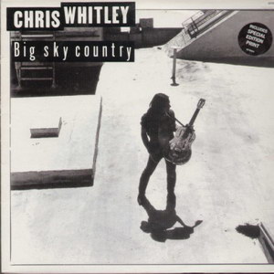 <span class="mw-page-title-main">Big Sky Country (song)</span> 1991 single by Chris Whitley