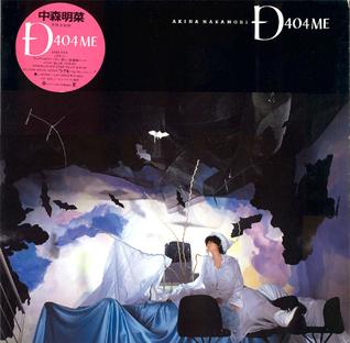 <i>D404ME</i> 1985 studio album by Akina Nakamori