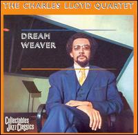 The Charles Lloyd Quartet “Dream Weaver”