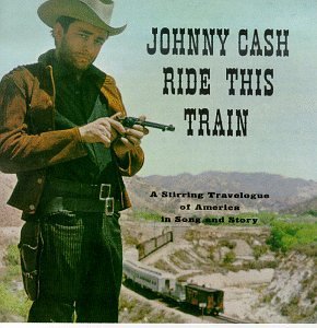 File:JohnnyCashRideThisTrain.jpg