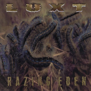 <i>Razing Eden</i> 1998 studio album by LUXT