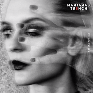 <i>Phantoms</i> (Marianas Trench album) 2019 studio album by Marianas Trench