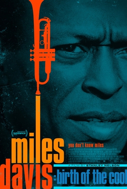 <i>Miles Davis: Birth of the Cool</i> Documentary film