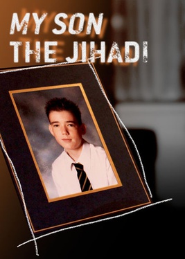 <i>My Son the Jihadi</i> 2015 TV series or program