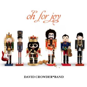 <i>Oh for Joy</i> 2011 studio album by David Crowder Band