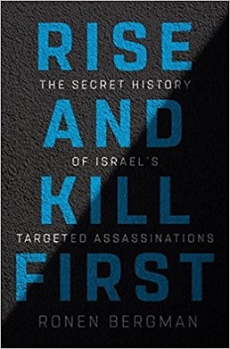 <i>Rise and Kill First</i> 2018 book by Ronen Bergman