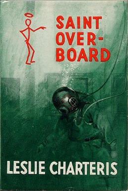 <i>Saint Overboard</i> 1936 novel by Leslie Charteris