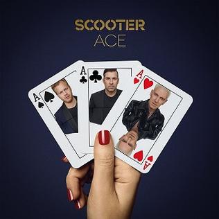 <i>Ace</i> (Scooter album) 2016 studio album by Scooter