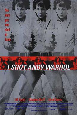 <i>I Shot Andy Warhol</i> 1996 biographical drama film by Mary Harron