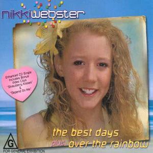 <span class="mw-page-title-main">The Best Days</span> 2001 single by Nikki Webster