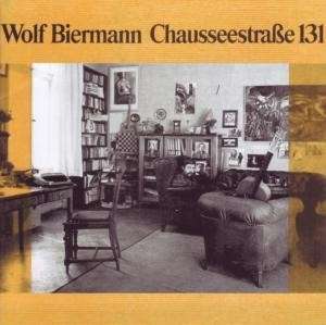 <i>Chausseestraße 131</i> 1968 studio album by Wolf Biermann