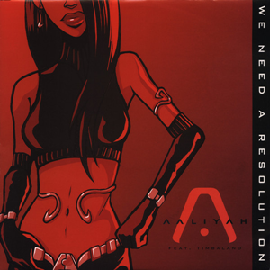 <span class="mw-page-title-main">We Need a Resolution</span> 2001 single by Aaliyah