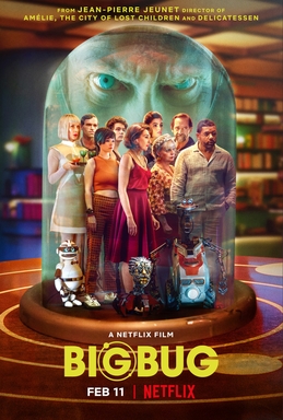 <i>Bigbug</i> 2022 science fiction comedy film