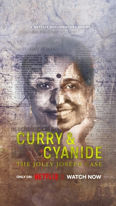 <i>Curry & Cyanide: The Jolly Joseph Case</i> Indian TV series or programme