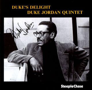 <i>Dukes Delight</i> 1976 studio album by Duke Jordan Quintet