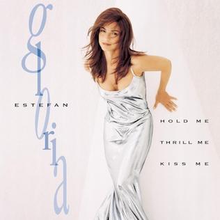 <i>Hold Me, Thrill Me, Kiss Me</i> (Gloria Estefan album) 1994 studio album by Gloria Estefan