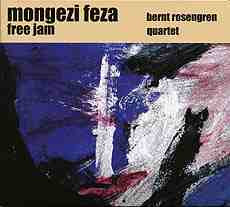 <i>Free Jam</i> 2004 live album by Mongezi Feza with the Bernt Rosengren Quartet