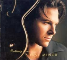 <span class="mw-page-title-main">Ordinary Love (Shane Minor song)</span> 1999 single by Shane Minor