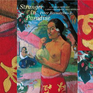 <i>Stranger in Paradise</i> (Peter Bernstein album) 2004 studio album by Peter Bernstein