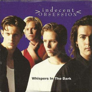 <span class="mw-page-title-main">Whispers in the Dark (Indecent Obsession song)</span> 1992 single by Indecent Obsession