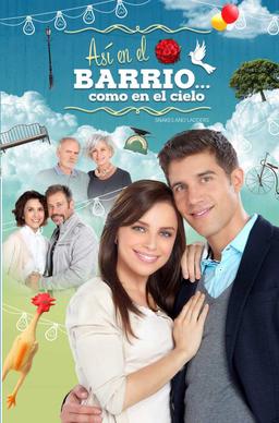 File:Así en el barrio como en el cielo poster.jpg