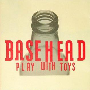 <i>Play with Toys</i> 1992 studio album by Basehead