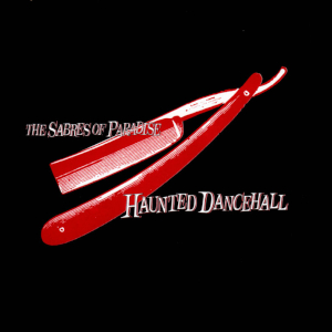 <i>Haunted Dancehall</i> 1994 studio album by The Sabres of Paradise