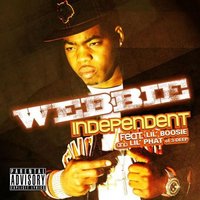 <span class="mw-page-title-main">Independent (song)</span> 2007 single by Webbie featuring Lil Boosie and Lil Phat