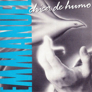 La Chica de Humo single by Emmanuel