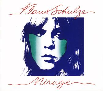 Mirage (Klaus Schulze album) - Wikiwand