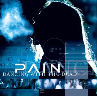 <i>Dancing with the Dead</i> 2005 studio album by Pain