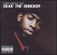 <i>The Best of Silkk the Shocker</i> 2005 compilation album by Silkk the Shocker